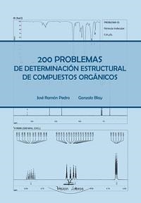 200 PROBLEMAS DE DETERMINACION ESTRUCTURAL DE COMPUESTOS ORGANICOS | 9788499839936 | PEDRO, JOSÉ RAMON
