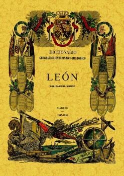 DICCIONARIO GEOGRÁFICO-ESTADÍSTICO-HISTÓRICO DE ESPAÑA Y SUS POSESIONES DE ULTRAMAR | 9788490017623 | MADOZ, PASCUAL