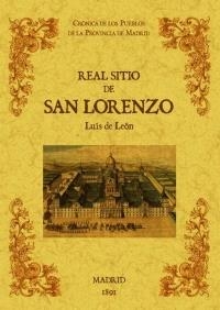 REAL SITIO DE SAN LORENZO | 9788490011607 | DE LEÓN, LUIS