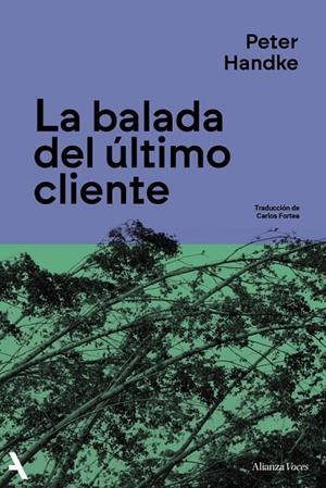 BALADA DEL ÚLTIMO CLIENTE, LA | 9791370092887 | HANDKE, PETER