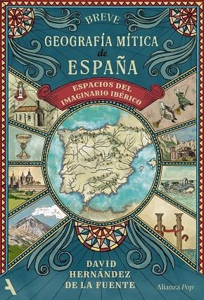 BREVE GEOGRAFÍA MÍTICA DE ESPAÑA | 9791370092948 | HERNÁNDEZ DE LA FUENTE, DAVID