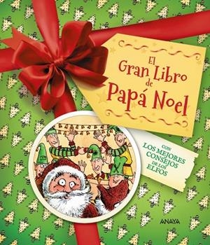 GRAN LIBRO DE PAPÁ NOEL, EL. CON LOS MEJORES CONSEJOS DE LOS ELFOS | 9788414359907 | EDGE, CHRISTOPHER
