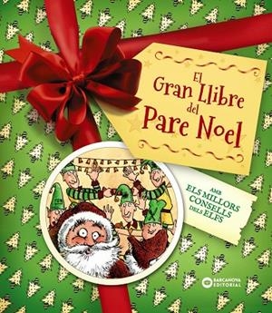 GRAN LLIBRE DEL PARE NOEL, EL. AMB ELS MILLORS CONSELLS DELS ELFS | 9788448967956 | EDGE, CHRISTOPHER