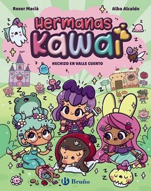 HERMANAS KAWAI 04. HECHIZO EN VALLE CUENTO | 9788469646267 | MACIÀ, ROSER
