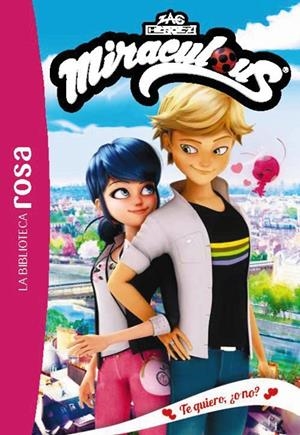 BIBLIOTECA ROSA, LA. MIRACULOUS 05. TE QUIERO ¿O NO? | 9788410301962 | KALENGULA, CATHERINE