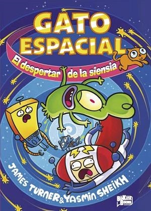 GATO ESPACIAL 02. EL DESPERTAR DE LA SIENSIA | 9791388034305 | TURNER, JAMES