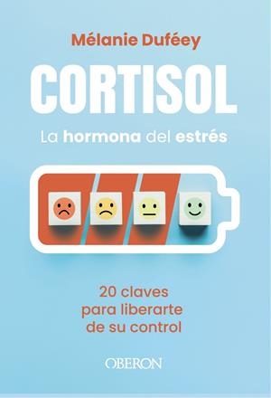 CORTISOL, LA HORMONA DEL ESTRÉS | 9791387775445 | DUFÉEY, MÉLANIE