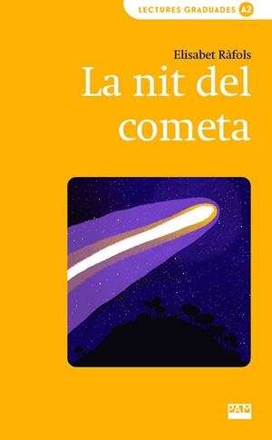 NIT DEL COMETA, LA (A2) | 9788491914198 | RÀFOLS, ELISABET