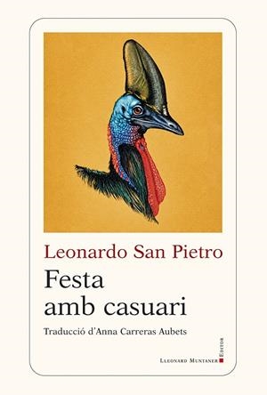 FESTA AMB CASUARI | 9788410377998 | SAN PIETRO, LEONARDO