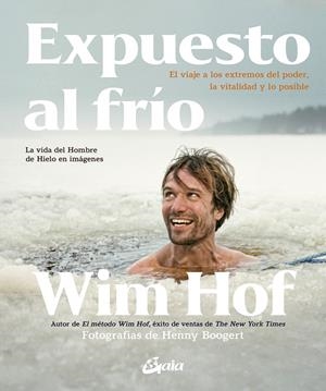 EXPUESTO AL FRÍO | 9788411081535 | HOF, WIM