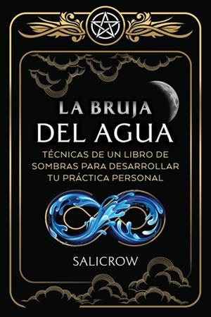 BRUJA DEL AGUA, LA | 9798888505106 | SALICROW