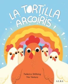 TORTILLA ARCOÍRIS, LA | 9788411781916 | STÖLTZING, FEDERICO