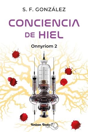 ONNYRIOM 02. CONCIENCIA DE HIEL | 9788409642496 | GONZALEZ, S. F.