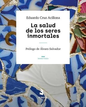 SALUD DE LOS SERES INMORTALES, LA | 9791399133356 | CRUZ ACILLONA, EDUARDO
