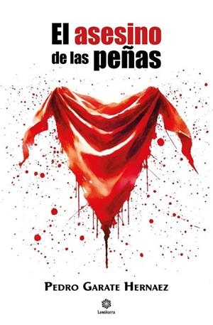 ASESINO DE LAS PEÑAS, EL | 9791387550424 | GARATE HERNAEZ, PEDRO