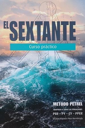 SEXTANTE, EL. CURSO PRÁCTICO | 9788409432516 | PINA MEMBRADO, JUAN RAMON