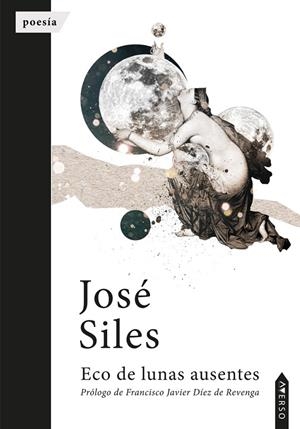 ECO DE LUNAS AUSENTES | 9791388327391 | SILES, JOSE