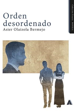 ORDEN DESORDENADO | 9791388058677 | OLAIZOLA BERMEJO, ASIER