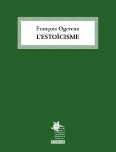 ESTOÏCISME, L' | 9791399214635 | OGEREAU, FRANÇOIS