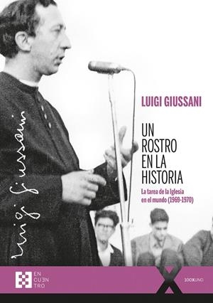 ROSTRO EN LA HISTORIA, UN | 9788413392905 | GIUSSANI, LUIGI