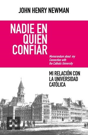NADIE EN QUIEN CONFIAR | 9788413392912 | NEWMAN, JOHN HENRY