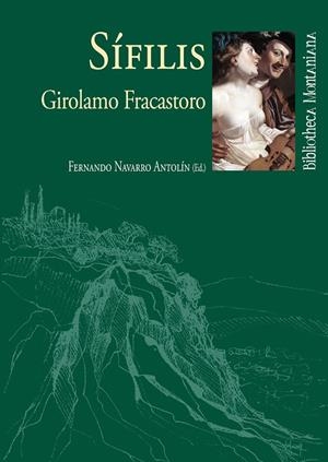 SÍFILIS | 9788410326378 | FRACASTORO, GIROLAMO / NAVARRO ANTOLÍN, FERNANDO
