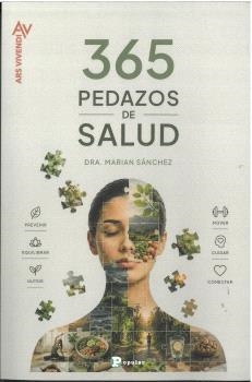 365 PEDAZOS DE SALUD | 9788478846290 | SÁNCHEZ, DRA. MARIAN