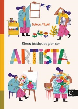 EINES BASIQUES PER SER ARTISTA | 9788410387430 | MILLÁN, BLANCA