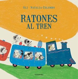 RATONES AL TREN | 9788413434636 | GONZÁLEZ "OLI", XOSÉ MANUEL