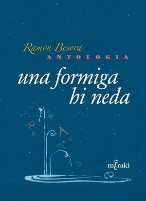FORMIGA HI NEDA, UNA. ANTOLOGIA | 9791399198911 | BESORA, RAMON