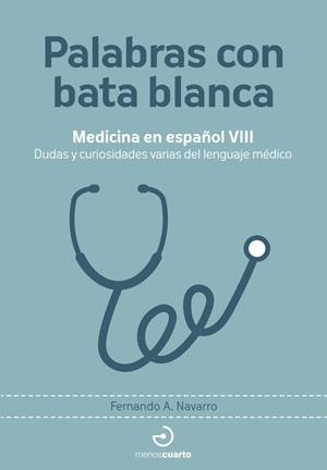 PALABRAS CON BATA BLANCA | 9788419964519 | NAVARRO, FERNANDO A.