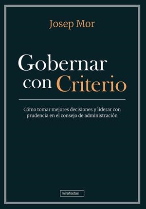 GOBERNAR CON CRITERIO | 9791388310768 | MOR, JOSEP
