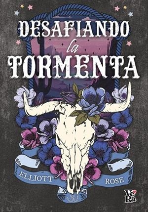 DESAFIANDO LA TORMENTA | 9791387601812 | ROSE, ELLIOT