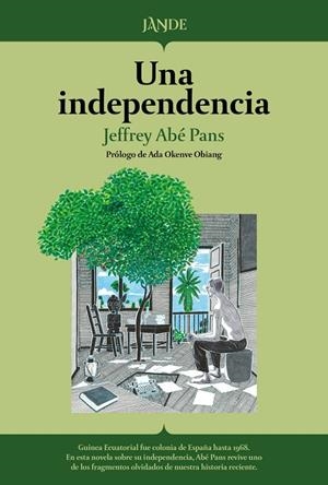 INDEPENDENCIA, UNA (ED. EN CASTELLÀ) | 9791387656133 | ABE PANS, JEFFREY