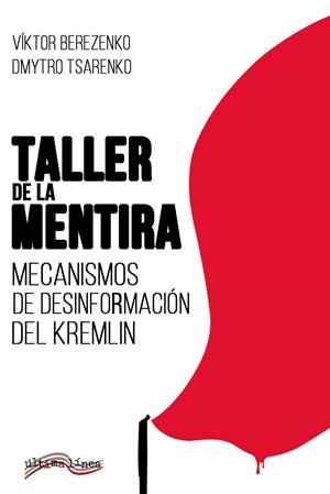 TALLER DE LA MENTIRA | 9791399271300 | BEREZENKO, VÍCTOR / TSARENKO, DMYTRO