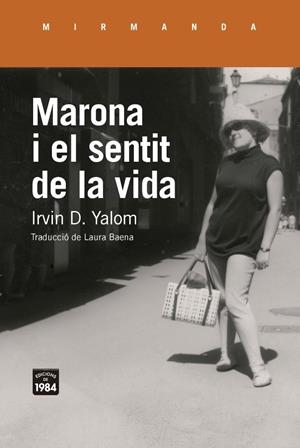 MARONA I EL SENTIT DE LA VIDA | 9791387757434 | YALOM, IRVIN D.