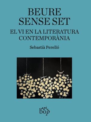 BEURE SENSE SET | 9791399077674 | PERELLÓ, SEBASTIÀ