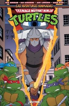 TEENAGE MUTANT NINJA TURTLES : LAS AVENTURAS ANIMADAS 04 | 9791387953843 | SCHOENING, DAN / EASTMAN, KEVIN / LAIRD, PETER