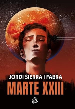 MARTE XXIII | 9791399227031 | SIERRA I FABRA, JORDI