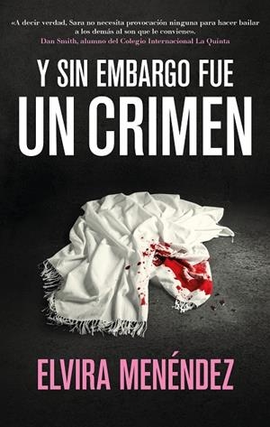 Y SIN EMBARGO, FUE UN CRIMEN | 9788468377339 | MENENDEZ, ELVIRA