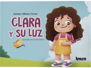 CLARA Y SU LUZ | 9791370570682 | LIEBANA TORRES, VANESA