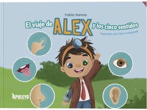 VIAJE DE ALEX Y LOS CINCO SENTIDOS, EL | 9791370570187 | SANNA, FABIO