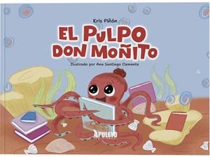 PULPO DON MOÑITO, EL | 9791370570316 | PIÑON, KRIS