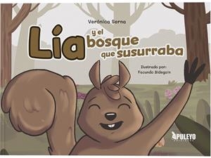 LIA Y EL BOSQUE QUE SUSURRABA | 9791370570170 | SERNA, VERONICA