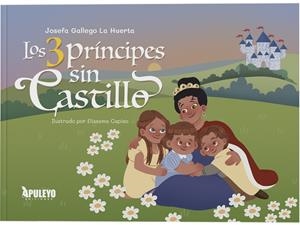TRES PRINCIPES SIN CASTILLO, LOS | 9788410608146 | GALLEGO LA HUERTA, JOSEFA