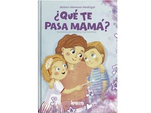 QUE TE PASA, MAMA? | 9788410609594 | MENESES MADRIGAL, MIRIAM