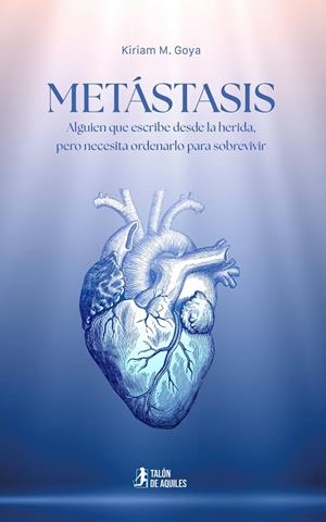 METÁSTASIS | 9791388418341 | GOYA, KIRIAM M.