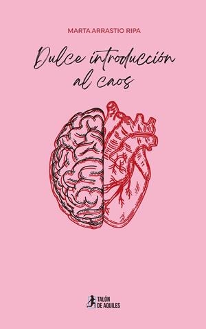 DULCE INTRODUCCIÓN AL CAOS | 9791388344091 | ARRASTIO RIPA, MARTA