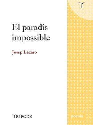 PARADIS IMPOSSIBLE, EL | 9791399187281 | LAZARO, JOSEP