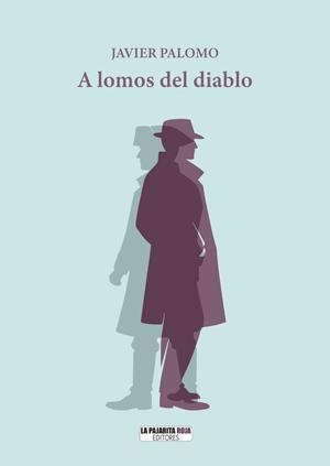 A LOMOS DEL DIABLO | 9791399136579 | PALOMO, JAVIER